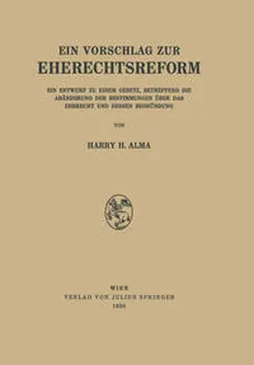 Alma |  Ein Vorschlag zur Eherechtsreform | eBook | Sack Fachmedien