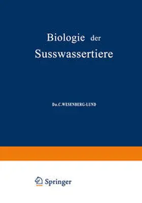 Wesenberg-Lund / Storch |  Biologie der Süsswassertiere | eBook | Sack Fachmedien