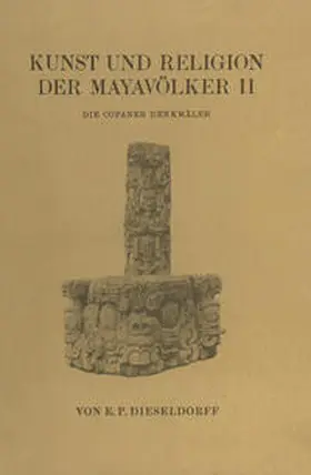 Dieseldorf | Kunst und Religion der Mayavölker II | E-Book | www.sack.de