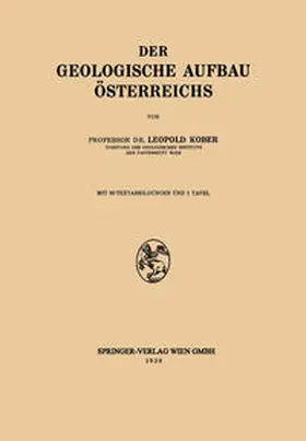 Kober |  Der Geologische Aufbau Österreichs | eBook | Sack Fachmedien