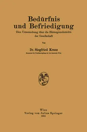 Kraus |  Bedürfnis und Befriedigung | eBook | Sack Fachmedien