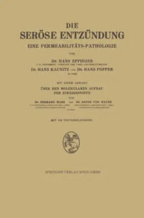 Eppinger / Kaunitz / Popper |  Die Seröse Entzündung | eBook | Sack Fachmedien