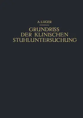 Luger / Kovács / Lauda |  Grundriss der Klinischen Stuhluntersuchung | eBook | Sack Fachmedien