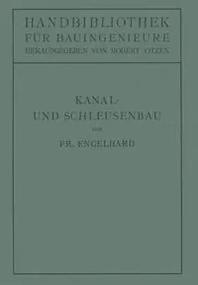 Engelhard / Otzen | Kanal- und Schleusenbau | E-Book | www.sack.de