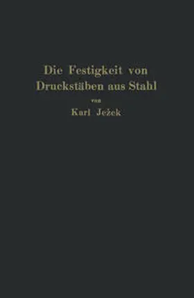 Jezek |  Die Festigkeit von Druckstäben aus Stahl | eBook | Sack Fachmedien