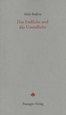 Badiou / Engelmann | Das Endliche und das Unendliche | Buch | 978-3-7092-0011-7 | www.sack.de