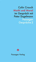 Crouch / Engelmann |  Markt und Moral | Buch |  Sack Fachmedien