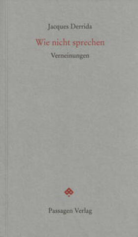 Derrida / Engelmann |  Wie nicht sprechen | Buch |  Sack Fachmedien