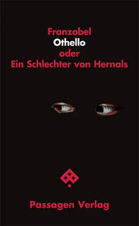 Franzobel |  Othello oder Ein Schlechter von Hernals | Buch |  Sack Fachmedien