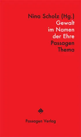  Gewalt im Namen der Ehre | Buch |  Sack Fachmedien