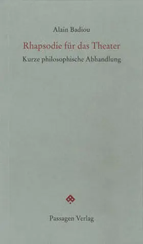 Badiou / Engelmann |  Badiou, A: Rhapsodie für das Theater | Buch |  Sack Fachmedien