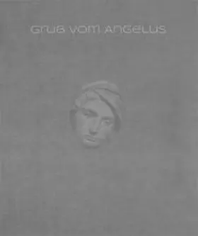 Karlsruhen / Engelmann |  Gruß vom Angelus | Buch |  Sack Fachmedien