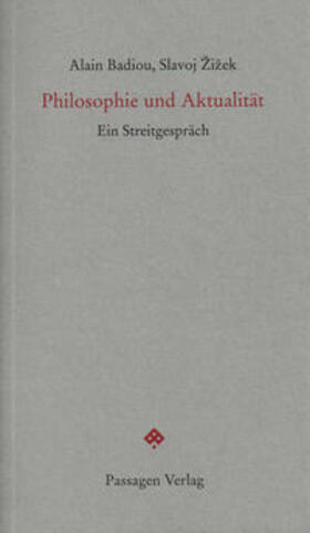 Badiou / Žižek / Engelmann |  Zizek, S: Philosophie und Aktualität | Buch |  Sack Fachmedien