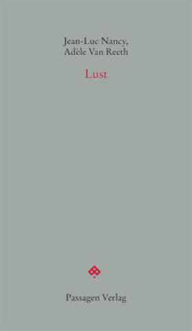 Nancy / Van Reeth / Engelmann |  Lust | Buch |  Sack Fachmedien