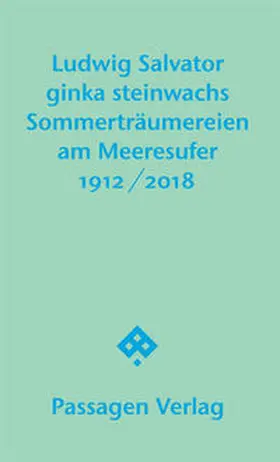Salvator / Steinwachs |  Sommerträumereien am Meeresufer | Buch |  Sack Fachmedien