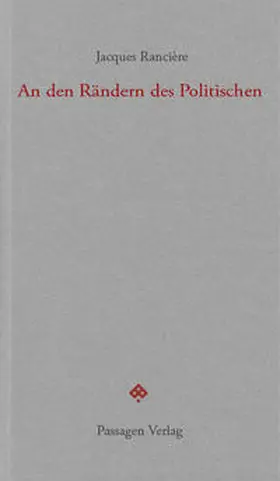 Rancière |  An den Rändern des Politischen | Buch |  Sack Fachmedien