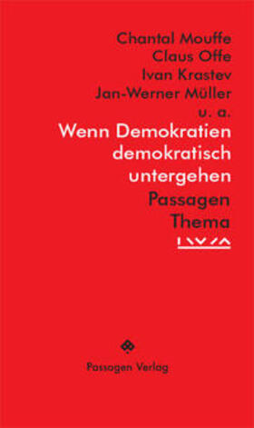 Hagedorn / Hasewend / Randeria | Wenn Demokratien demokratisch untergehen | Buch | 978-3-7092-0358-3 | sack.de