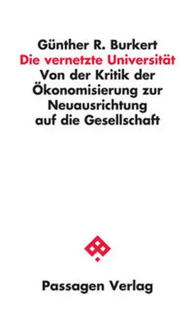 Burkert |  Die vernetzte Universität | Buch |  Sack Fachmedien