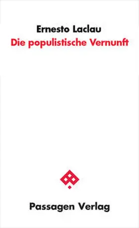 Laclau | Die populistische Vernunft | Buch | 978-3-7092-0405-4 | www.sack.de