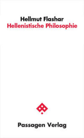 Flashar |  Flashar, H: Hellenistische Philosophie | Buch |  Sack Fachmedien