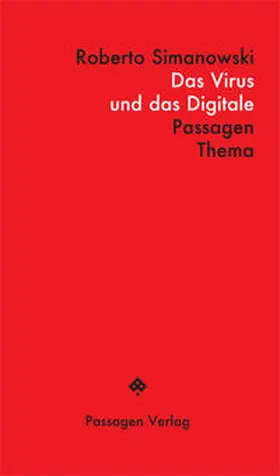 Simanowski / Engelmann |  Das Virus und das Digitale | Buch |  Sack Fachmedien