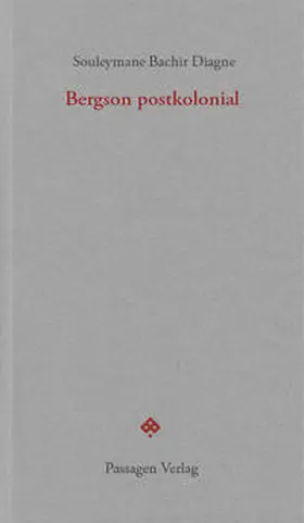 Diagne / Engelmann |  Bergson postkolonial | Buch |  Sack Fachmedien