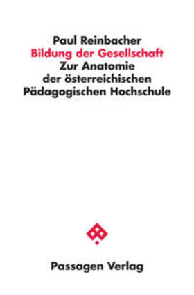 Reinbacher | Bildung der Gesellschaft | Buch | 978-3-7092-0524-2 | sack.de