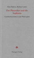 Badiou / Cassin |  Der Platoniker und die Sophistin | Buch |  Sack Fachmedien