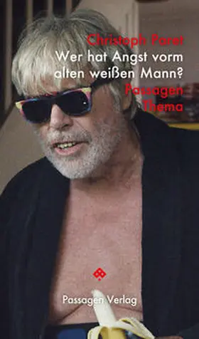 Paret / Engelmann |  Wer hat Angst vorm alten weißen Mann? | Buch |  Sack Fachmedien