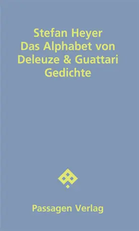 Heyer |  Das Alphabet von Deleuze & Guattari | Buch |  Sack Fachmedien