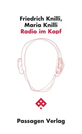 Knilli |  Radio im Kopf | Buch |  Sack Fachmedien