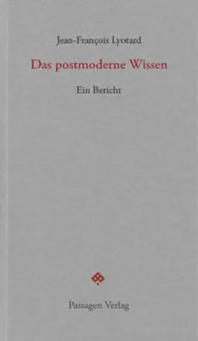 Lyotard |  Das postmoderne Wissen | Buch |  Sack Fachmedien