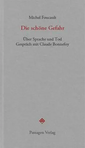 Foucault |  Die schöne Gefahr | Buch |  Sack Fachmedien
