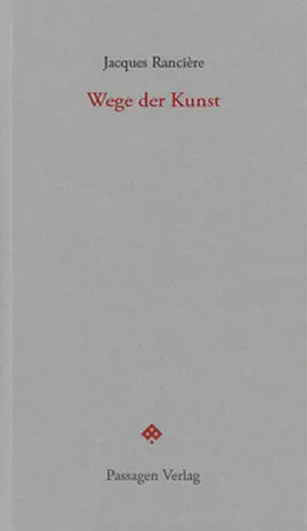 Rancière |  Wege der Kunst | Buch |  Sack Fachmedien