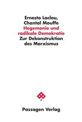 Laclau / Mouffe |  Hegemonie und radikale Demokratie | Buch |  Sack Fachmedien