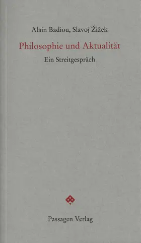 Badiou / Žižek / Engelmann |  Philosophie und Aktualität | eBook | Sack Fachmedien