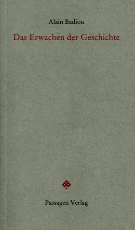 Badiou / Engelmann |  Das Erwachen der Geschichte | eBook | Sack Fachmedien