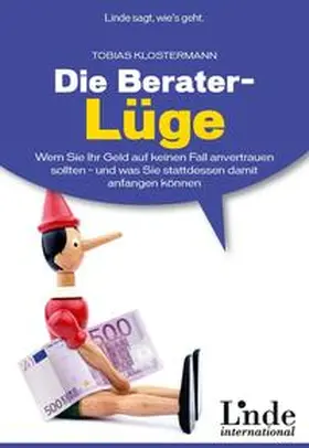 Klostermann |  Die Berater-Lüge | Buch |  Sack Fachmedien