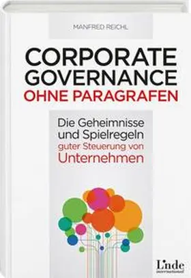 Reichl |  Corporate Governance ohne Paragrafen | Buch |  Sack Fachmedien