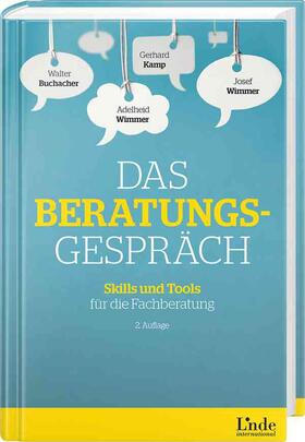 Wimmer / Buchacher / Kamp | Das Beratungsgespräch | Buch | 978-3-7093-0665-9 | sack.de