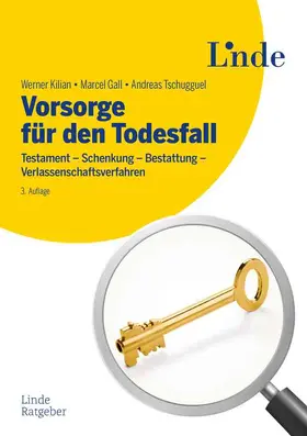 Kilian / Gall / Tschugguel |  Vorsorge für den Todesfall | Buch |  Sack Fachmedien