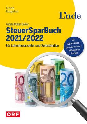 Müller-Dobler | Müller-Dobler, A: SteuerSparBuch 2021/2022 | Buch | 978-3-7093-0680-2 | sack.de