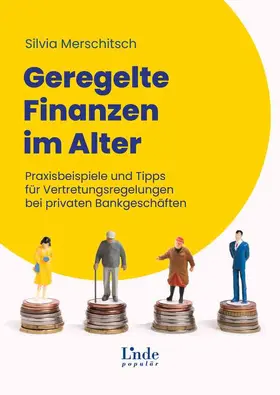 Merschitsch |  Geregelte Finanzen im Alter | Buch |  Sack Fachmedien