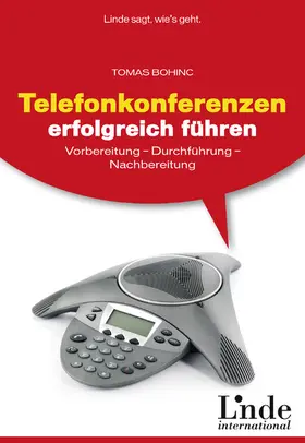Bohinc |  Telefonkonferenzen erfolgreich führen | eBook | Sack Fachmedien