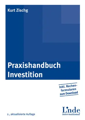 Zischg | Praxishandbuch Investition | E-Book | sack.de