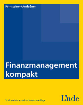 Pernsteiner / Andeßner | Finanzmanagement kompakt | E-Book | sack.de