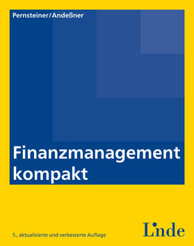 Pernsteiner / Andeßner | Finanzmanagement kompakt | E-Book | sack.de