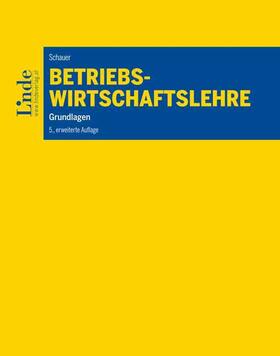 Schauer | Betriebswirtschaftslehre | E-Book | sack.de