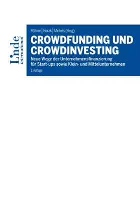 Pöltner / Horak / Michels | Crowdfunding und Crowdinvesting | E-Book | www.sack.de