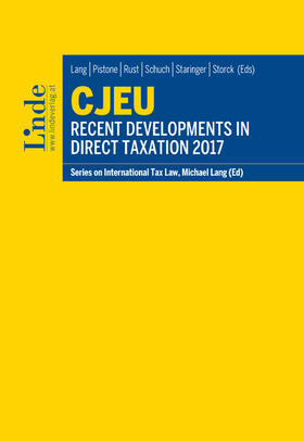Lang / Pistone / Rust | CJEU - Recent Developments in Direct Taxation 2017 | E-Book | sack.de